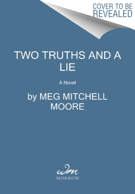 Two Truths and a Lie: A Novel