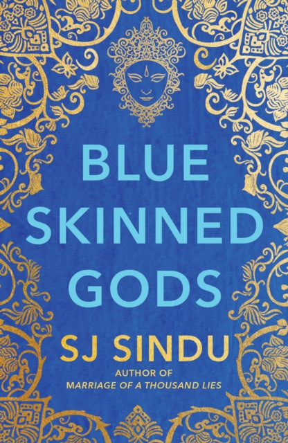Blue-Skinned Gods: "...this story will take hold of you and never let go"- Roxane Gay
