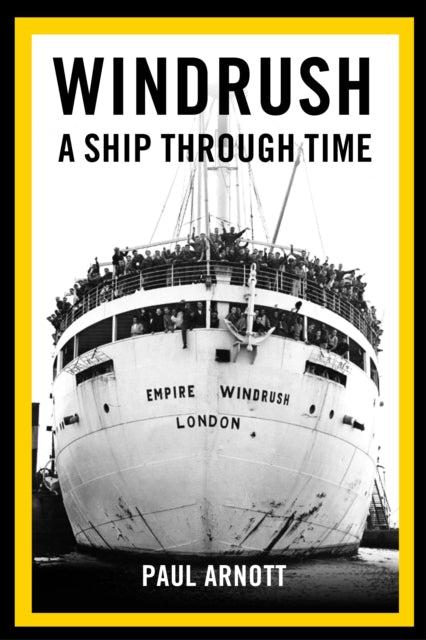 Windrush: A Ship Through Time