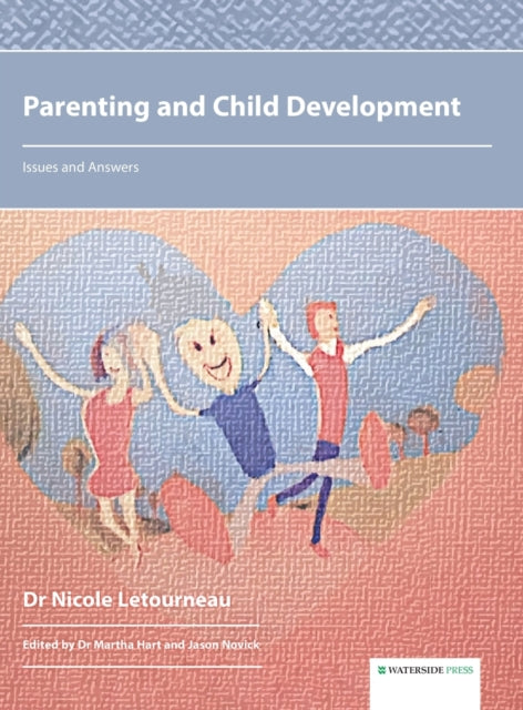 Parenting and Child Development: Issues and Answers