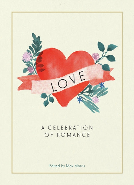 Love: A Celebration of Romance