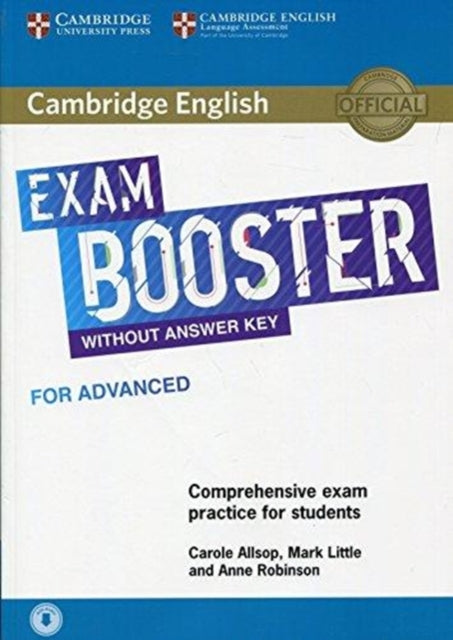 Cambridge English Exam Booster for Advanced without Answer Key with Audio: Comprehensive Exam Practice for Students