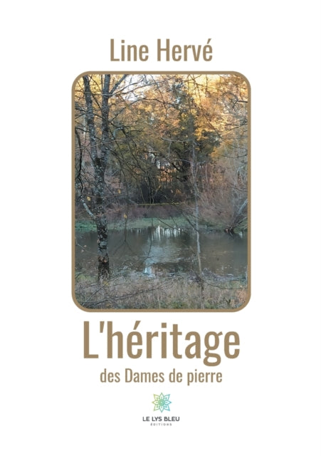 L'heritage des Dames de pierre