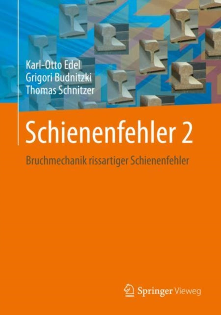 Schienenfehler 2: Bruchmechanik rissartiger Schienenfehler