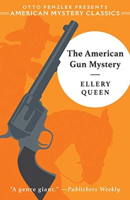 American Gun Mystery: An Ellery Queen Mystery