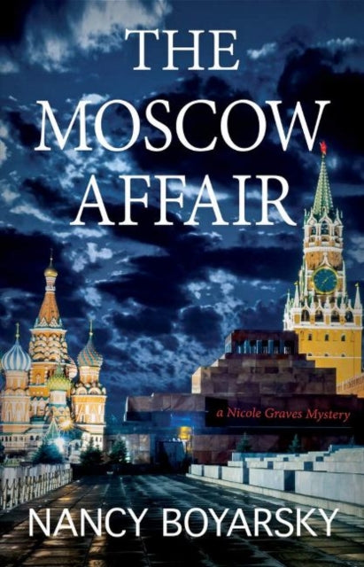 Moscow Affair: A Nicole Graves Mystery