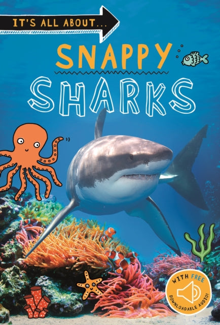 It's all about... Snappy Sharks