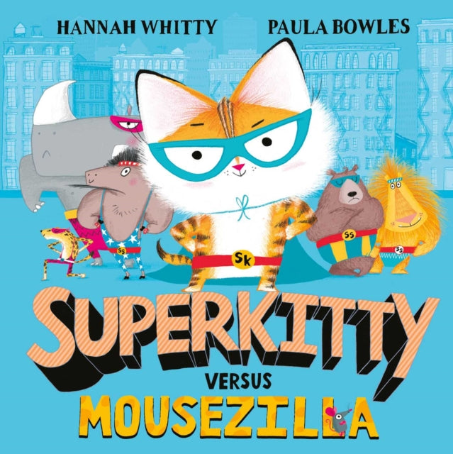 Superkitty versus Mousezilla