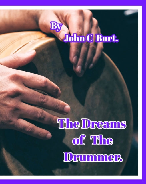 Dreams of The Drummer.