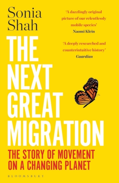 Next Great Migration: The Story of Movement on a Changing Planet