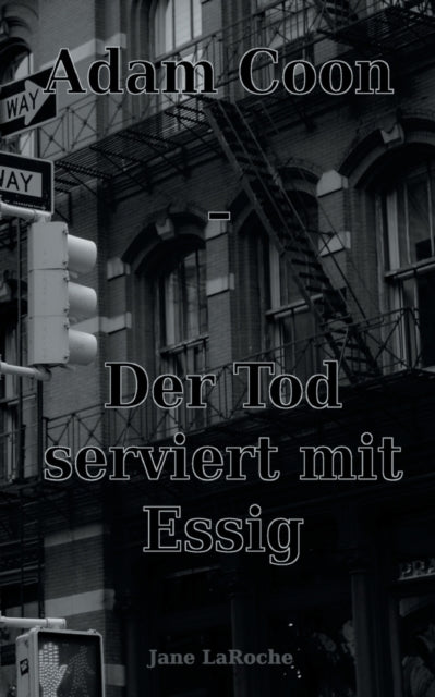 Adam Coon: Der Tod serviert mit Essig