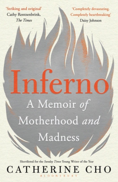 Inferno: A Memoir of Motherhood and Madness