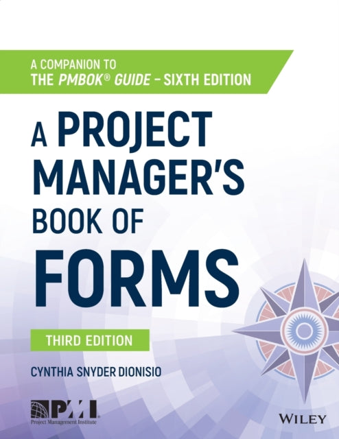 Project Manager's Book of Forms: A Companion to the PMBOK Guide