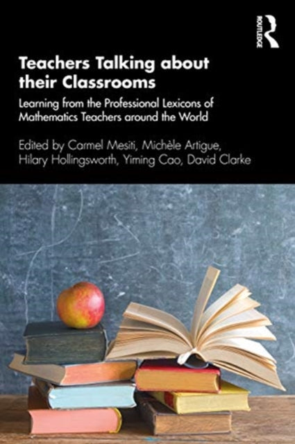 Teachers Talking about their Classrooms: Learning from the Professional Lexicons of Mathematics Teachers around the World