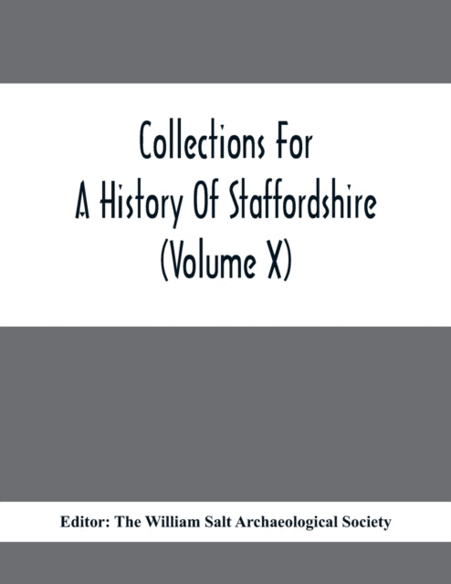 Collections For A History Of Staffordshire (Volume X)