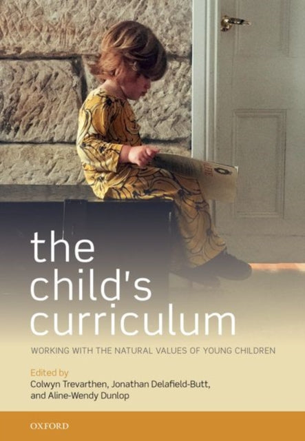 Child's Curriculum: Working with the Natural Values of Young Children