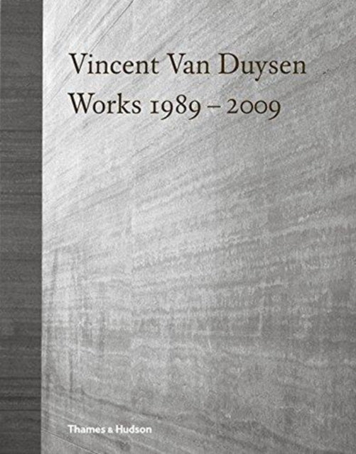 Vincent Van Duysen Works 1989-2009