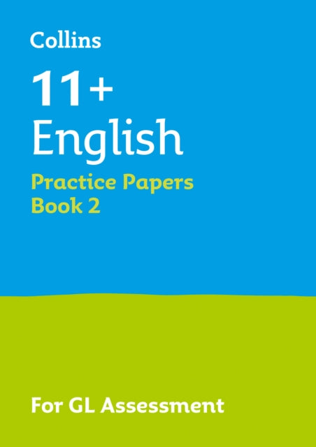 11+ English Practice Papers Book 2: For the 2021 Gl Assessment Tests