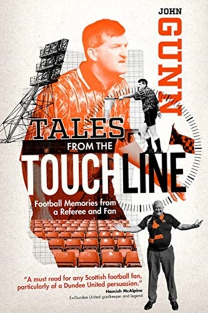 Tales from the Touchline: Football Memories from a Referee and Fan