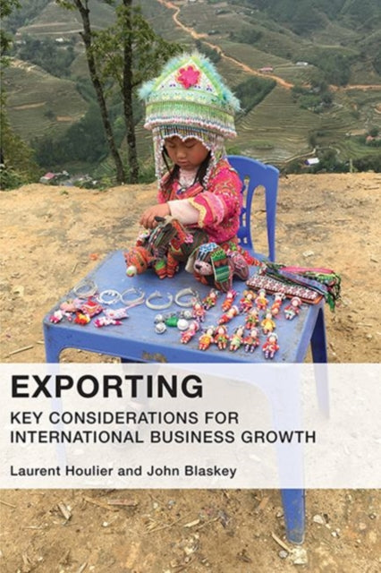 Exporting: Key Considerations For International Business Growth