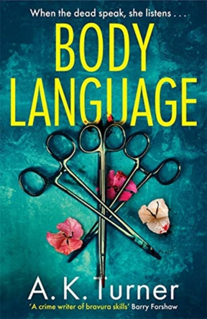 Body Language: 'Spellbinding storytelling' Val McDermid