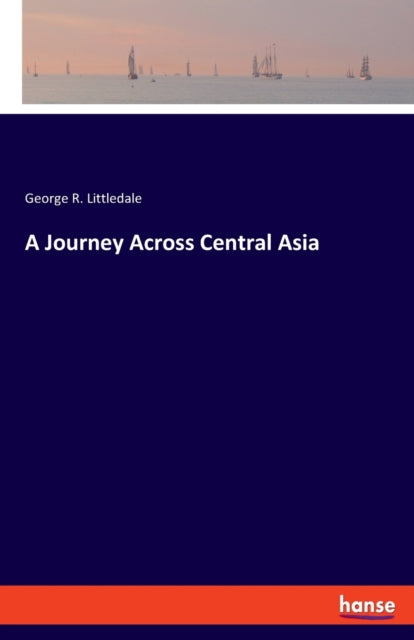 Journey Across Central Asia