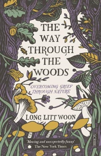 Way Through the Woods: overcoming grief through nature