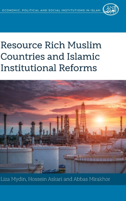 Resource Rich Muslim Countries and Islamic Institutional Reforms