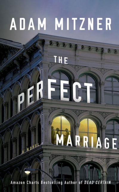 Perfect Marriage: A Novel