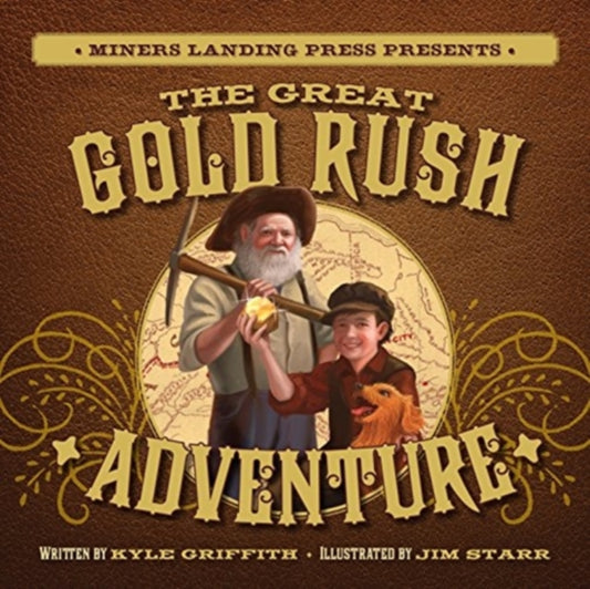 Great Gold Rush Adventure: A Pop-Up Adventure