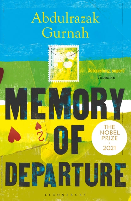Memory of Departure: By the winner of the Nobel Prize in Literature 2021