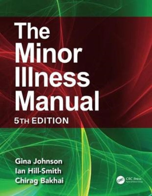 Minor Illness Manual: 5th Edition