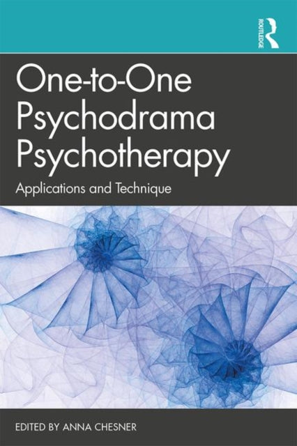 One-to-One Psychodrama Psychotherapy: Applications and Technique