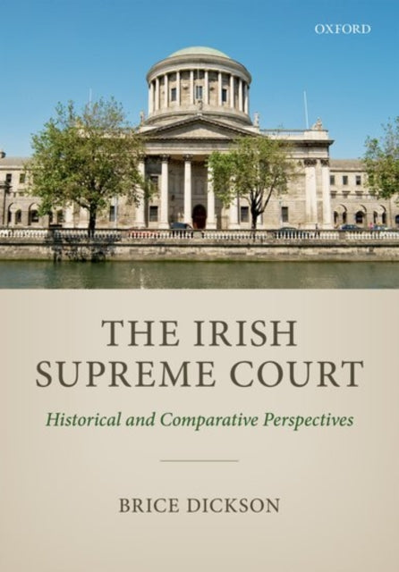 Irish Supreme Court: Historical and Comparative Perspectives