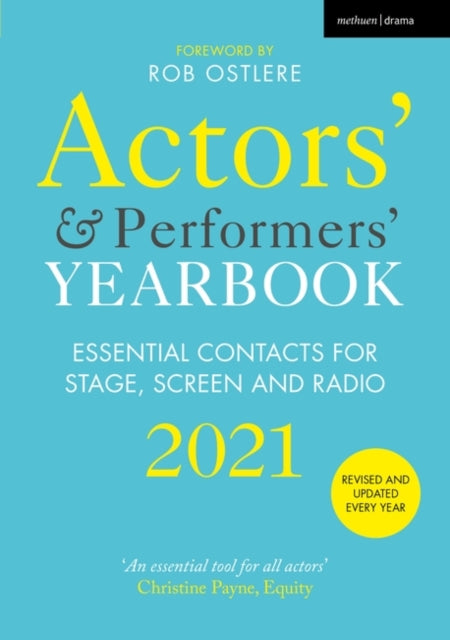 Actors' and Performers' Yearbook 2021: Essential Contacts for Stage, Screen and Radio