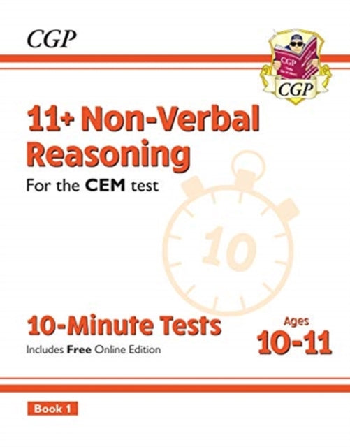 11+ CEM 10-Minute Tests: Non-Verbal Reasoning - Ages 10-11 Book 1 (with Online Edition)