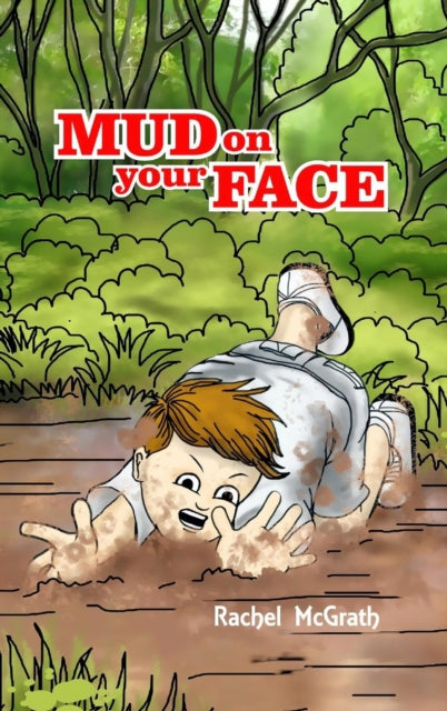 Mud on your Face