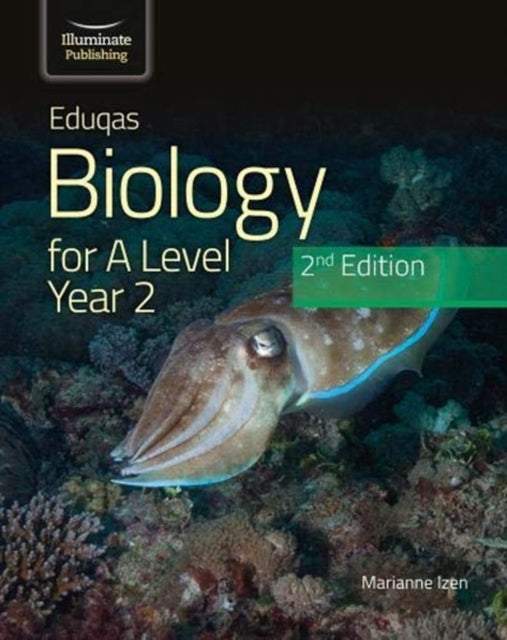 Eduqas Biology For A Level Yr 2 Student Book: 2nd Edition