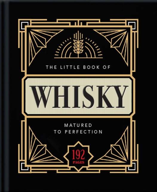 Little Book of Whisky: Matured to Perfection