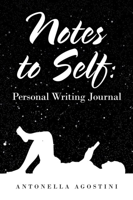 Notes to Self: Personal Writing Journal