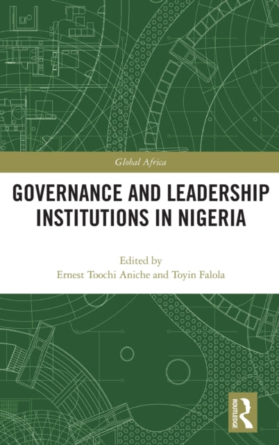 Governance and Leadership Institutions in Nigeria