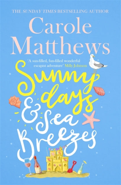 Sunny Days and Sea Breezes: The PERFECT feel-good, escapist read from the Sunday Times bestseller