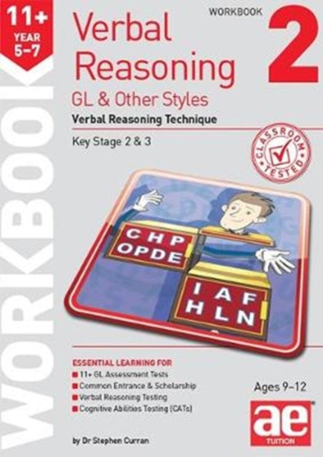 11+ Verbal Reasoning Year 5-7 GL & Other Styles Workbook 2: Verbal Reasoning Technique