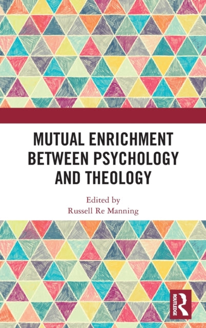 Mutual Enrichment between Psychology and Theology