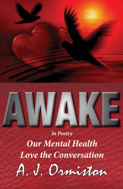 Awake: Our Mental Health - Love the Conversation