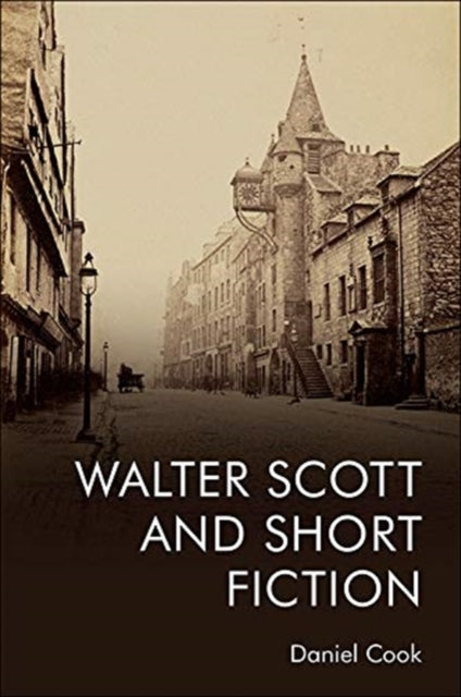 Walter Scott and Short Fiction