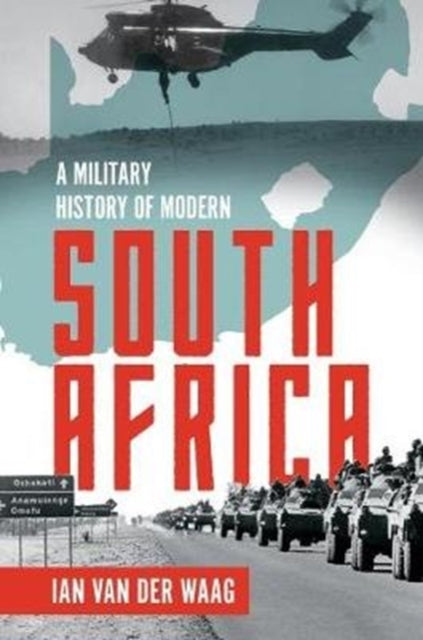 Military History of Modern South Africa