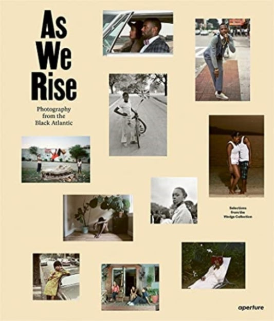As We Rise: Photography from the Black Atlantic