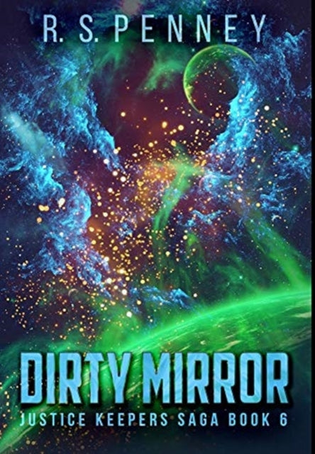 Dirty Mirror: Premium Hardcover Edition