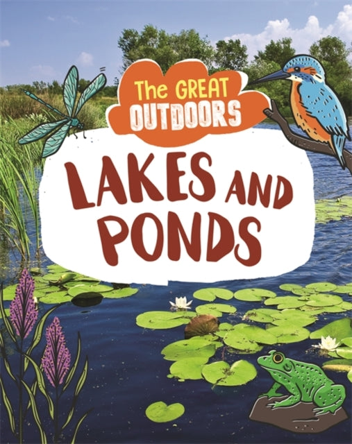 Great Outdoors: Lakes and Ponds